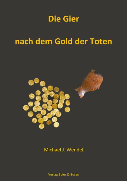 Cover von Die Gier nach dem Gold der Toten