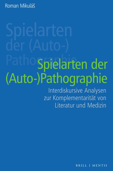 Cover von Spielarten der (Auto-)Pathographie