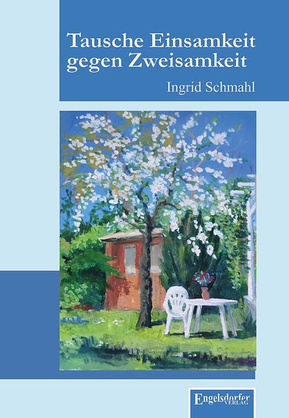 Cover von Tausche Einsamkeit gegen Zweisamkeit