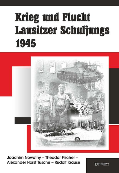 Cover von Krieg und Flucht Lausitzer Schuljungs 1945