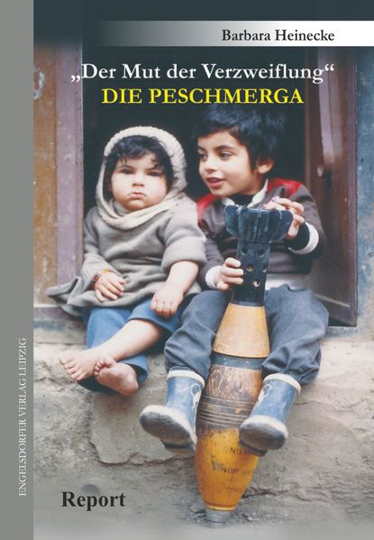Cover von Der Mut der Verzweiflung – Die Peschmerga