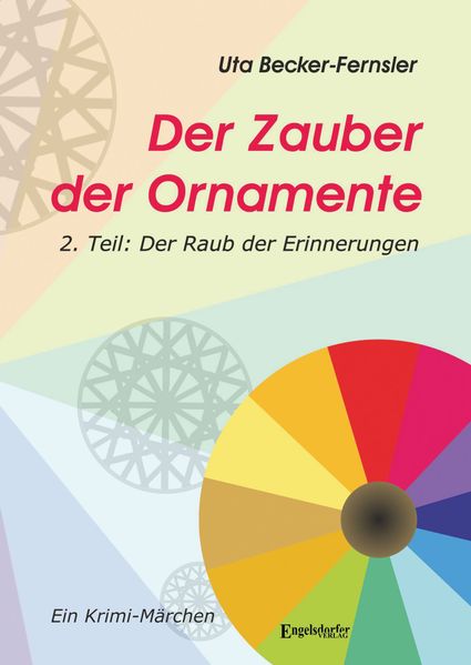 Cover von Der Zauber der Ornamente. Zweiter Teil: Der Raub der Erinnerungen