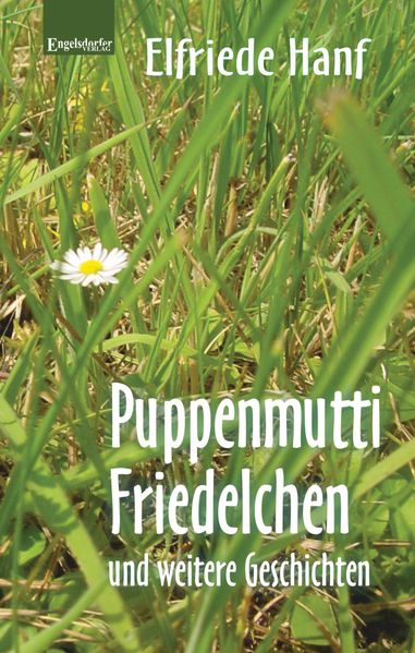 Cover von Puppenmutti Friedelchen und weitere Geschichten