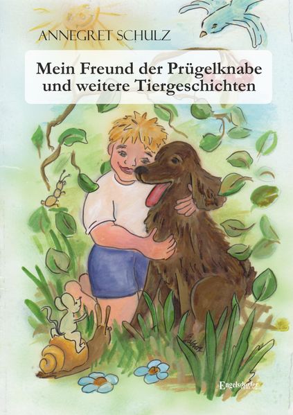 Cover von Mein Freund der Prügelknabe und weitere Tiergeschichten