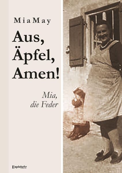 Cover von Aus, Äpfel, Amen! Mia, die Feder