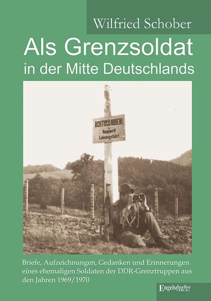 Cover von Als Grenzsoldat in der Mitte Deutschlands