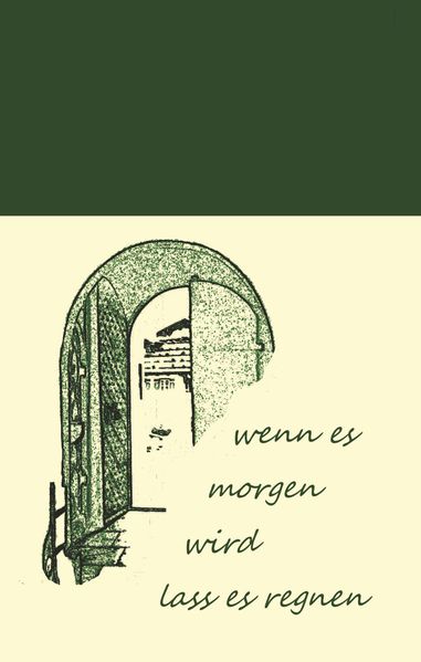 Cover von wenn es morgen wird lass es regnen