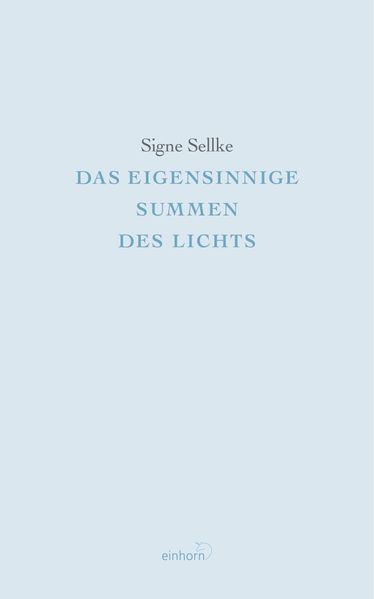 Cover von Das eigensinnige Summen des Lichts