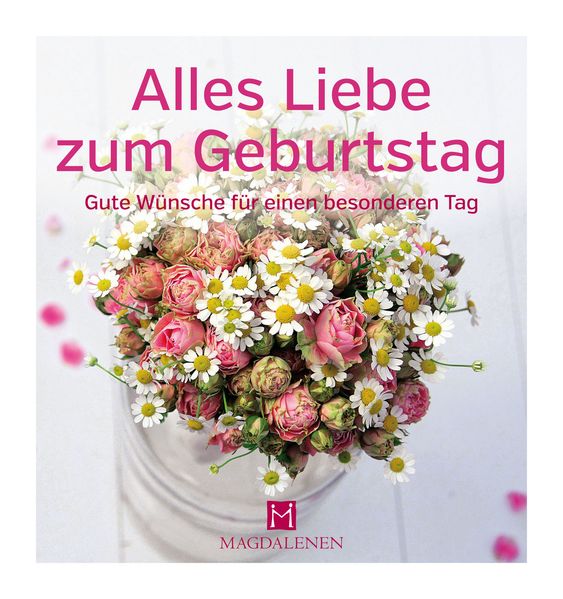 Cover von Alle Liebe zum Geburtstag