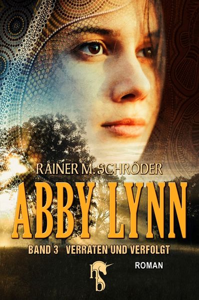 Cover von Abby Lynn – Verraten und Verfolgt