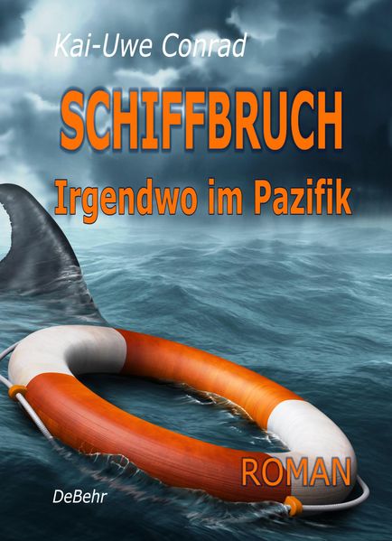 Cover von SCHIFFBRUCH – Irgendwo im Pazifik ROMAN