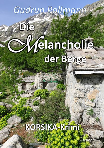 Cover von Die Melancholie der Berge – KORSIKA-Krimi
