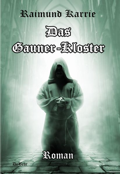 Cover von Das Gaunerkloster – Roman