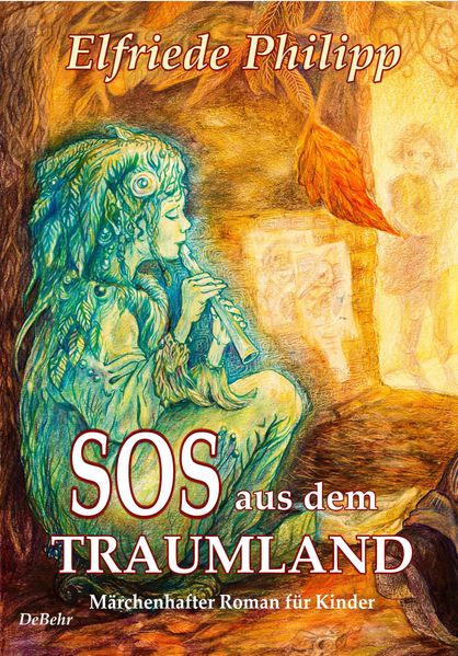 Cover von SOS aus dem Traumland – Märchenhafter Roman für Kinder ab 8 Jahre