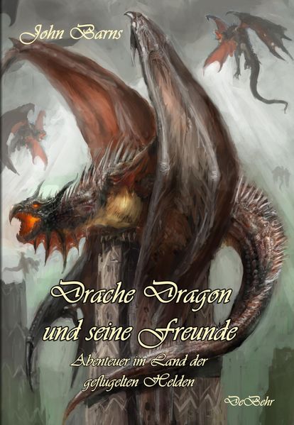 Cover von Drache Dragon und seine Freunde – Abenteuer im Land der geflügelten Helden
