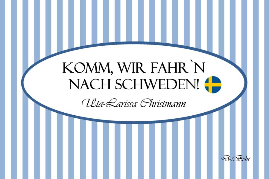 Cover von Komm, wir fahr`n nach Schweden! – Geschenkbüchlein