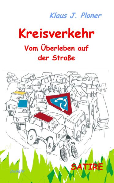 Cover von Kreisverkehr – Vom Überleben auf der Straße – SATIRE