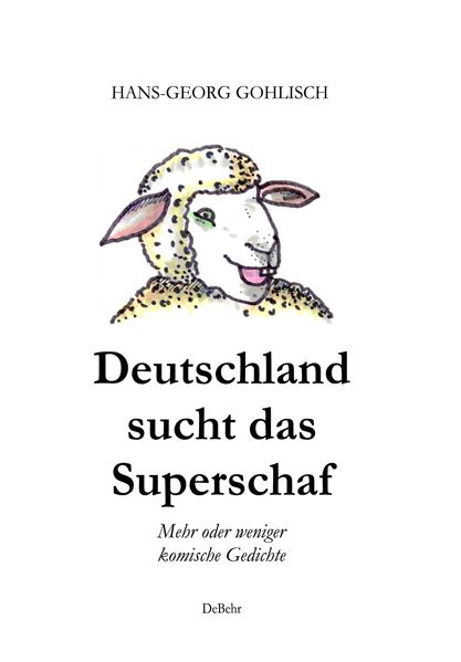 Cover von Deutschland sucht das Superschaf – Mehr oder weniger komische Gedichte