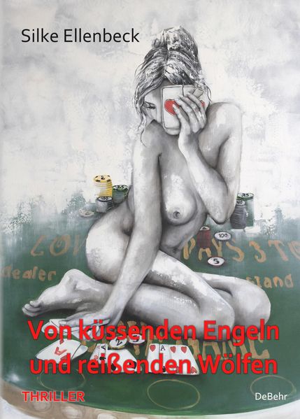 Cover von Von küssenden Engeln und reißenden Wölfen – Thriller