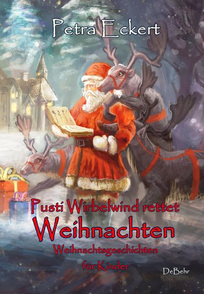 Cover von Pusti Wirbelwind rettet Weihnachten – Weihnachtsgeschichten für Kinde