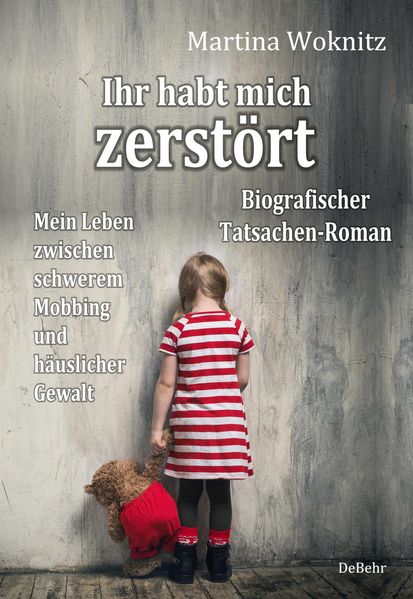 Cover von Ihr habt mich zerstört