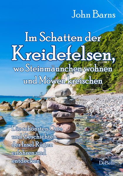 Cover von Im Schatten der Kreidefelsen, wo Steinmännchen wohnen und Möwen kreischen