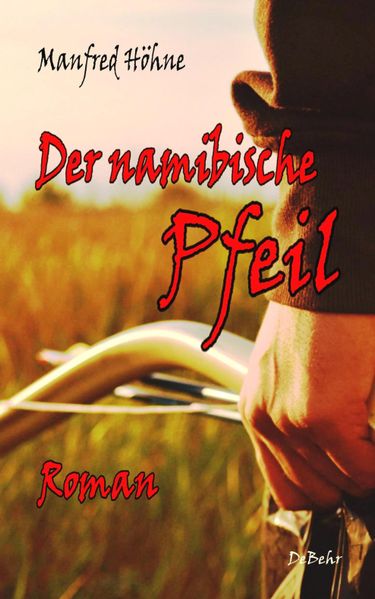 Cover von Der namibische Pfeil
