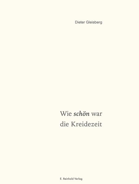 Cover von Wie schön war die Kreidezeit