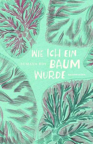 Cover von Wie ich ein Baum wurde
