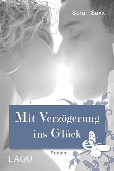 Cover von Mit Verzögerung ins Glück