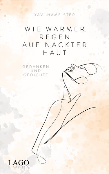 Cover von Wie warmer Regen auf nackter Haut