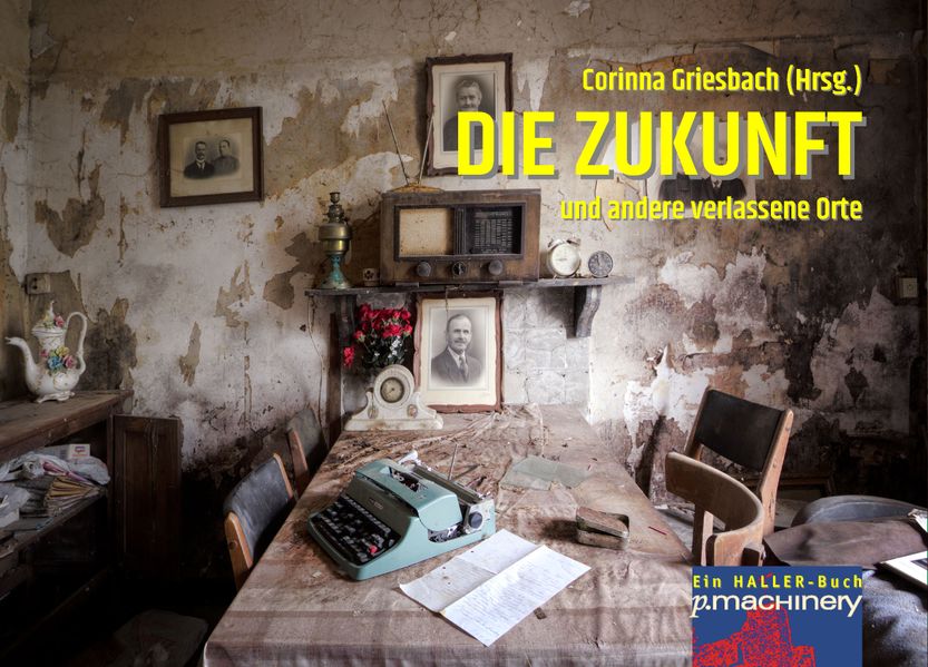 Cover von DIE ZUKUNFT und andere verlassene Orte