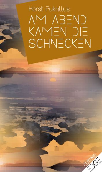 Cover von Am Abend kamen die Schnecken