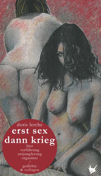 Cover von erst sex dann krieg / erst krieg dann sex
