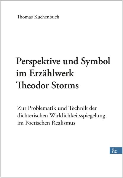 Cover von Perspektive und Symbol im Erzählwerk Theodor Storms