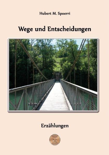 Cover von Wege und Entscheidungen