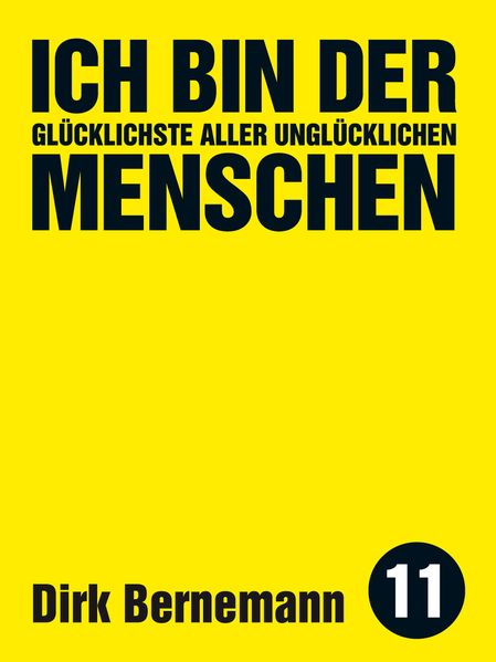 Cover von Ich bin der glücklichste aller unglücklichen Menschen