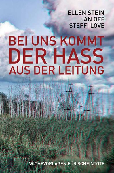 Cover von Bei uns kommt der Hass aus der Leitung