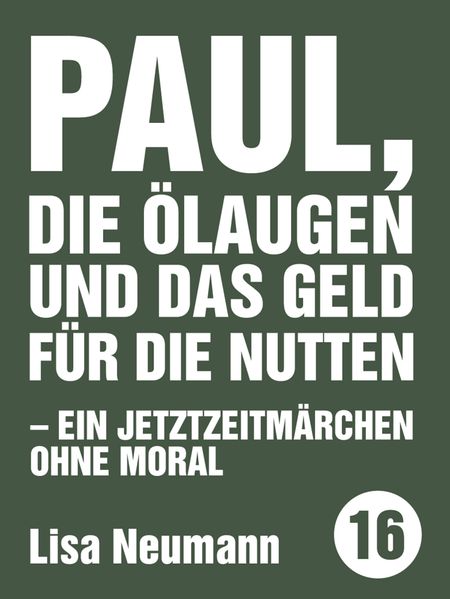 Cover von Paul, die Ölugen und das Geld für die Nutten