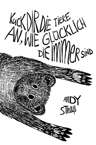 Cover von Kuck dir die Tiere an, wie glücklich die immer sind