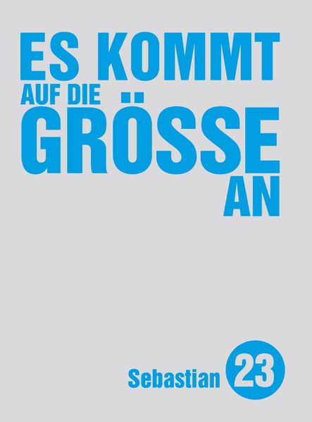 Cover von Es kommt auf die Größe an