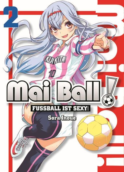 Cover von Mai Ball – Fußball ist sexy!