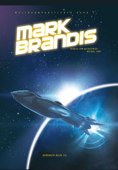 Cover von Mark Brandis – Weltraumpartisanen