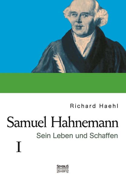 Cover von Samuel Hahnemann: Sein Leben und Schaffen. Bd. 1