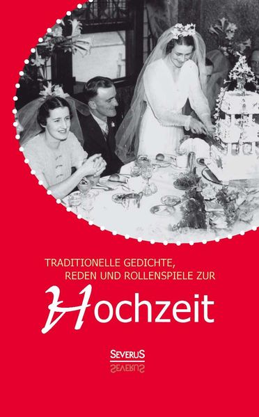 Cover von Traditionelle Gedichte, Reden und Rollenspiele zur Hochzeit