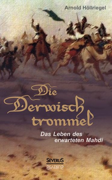 Cover von Die Derwischtrommel: Das Leben des erwarteten Mahdi