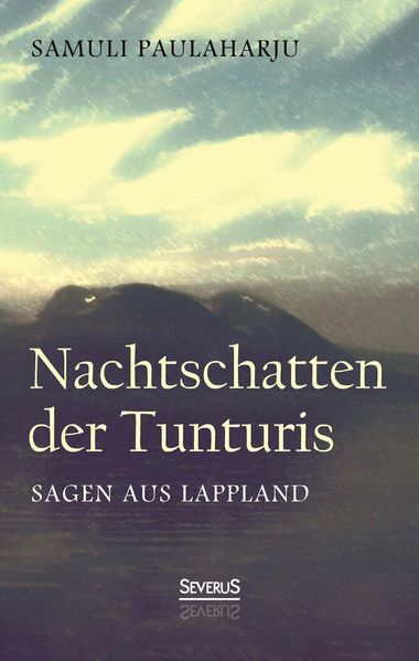 Cover von Nachtschatten der Tunturis: Sagen aus Lappland (Finnland)