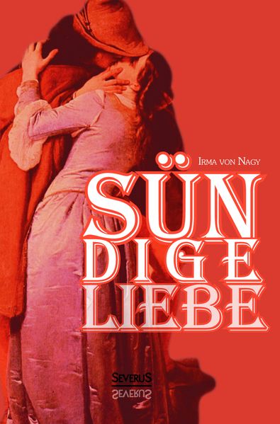 Cover von Sündige Liebe: Geständnisse eines vornehmen Mädchens