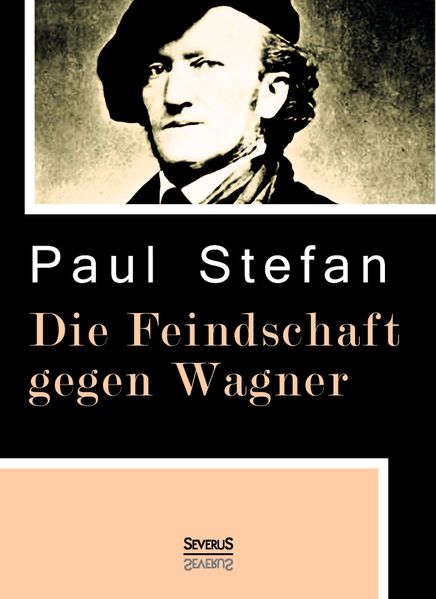 Cover von Die Feindschaft gegen Wagner