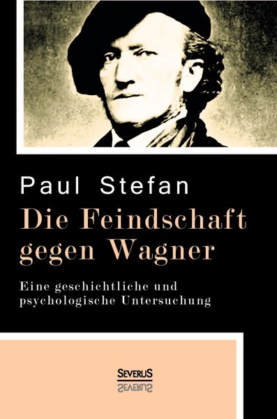 Cover von Die Feindschaft gegen Wagner